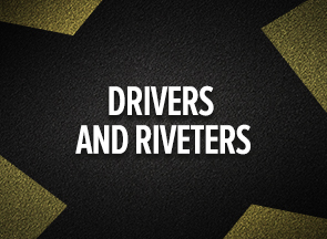 Drivers & Riveters
